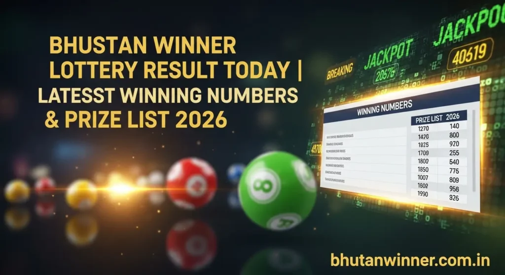 Bhutan Winner Lottery Result 