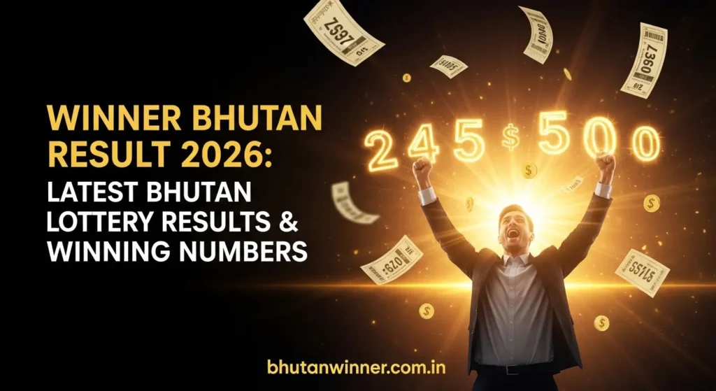 Winner Bhutan Result
