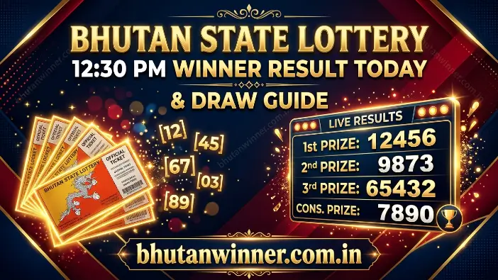 Bhutan State Lottery 12.30 PM Winner