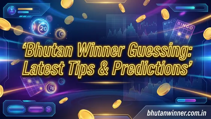 Bhutan Winner Guessing
