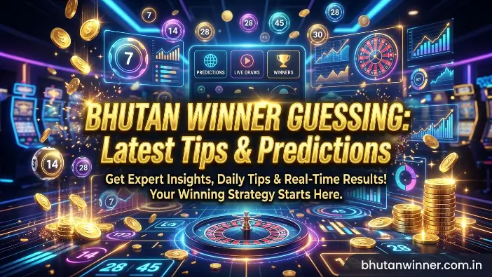 Bhutan Winner Guessing